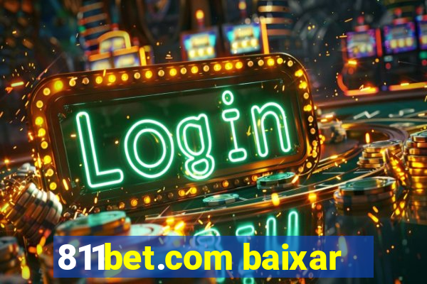 811bet.com baixar